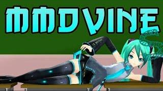 Mmd Vines (Vocaloids)