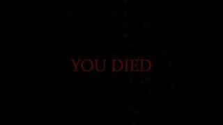 Dark Souls “You Died” Meme