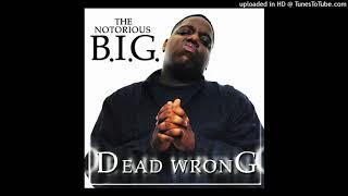 The Notorious B.I.G - Dead Wrong (feat. Eminem) (Clean Version)