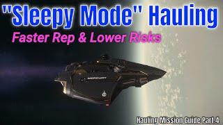 "Sleepy Mode Hauling" - Leveling Up Fast & Lower Risks | 3.24 Cargo Hauling Mission Guide Part.4