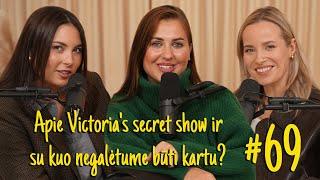 ČIA TIK TARP MŪSŲ : apie Victoria's secret show ir su kuo negalėtume būti kartu?