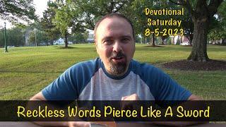 Reckless Words Pierce Like A Sword - Devotional Saturday