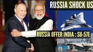 RUSSIA IN INDIA SU-57E OFFER TA RUP MAI -US A LAWM LO HLE