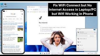 How to Fix WiFi Connect but No Internet Access in LaptopPC (but Wifi Working in Phone)