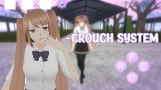 Crouch system added