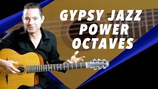 Gypsy Jazz Power Octaves - Gypsy Jazz Guitar Secrets
