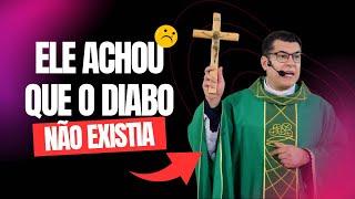 O demônio existe ou é uma invenção pra colocar medo nas pessoas?