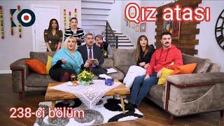 Qız atası 238-ci bölüm