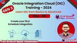 Day 2 of 15-Days Oracle Integration Cloud (OIC) Gen3 Training : Complete Beginner to Advanced Guide