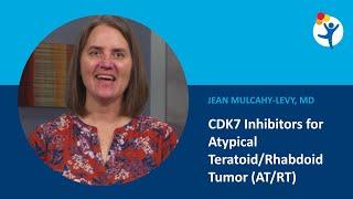 CDK7 Inhibitors for Atypical Teratoid/Rhabdoid Tumor (AT/RT)