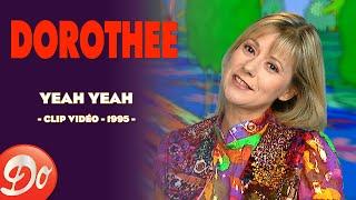 Dorothée - Yeah Yeah | CLIP OFFICIEL - 1995