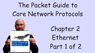 Core Network Protocols Chapter 2 - Ethernet part 1