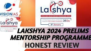 All the Truth: Lakshya Mentorship Program Review#visionias