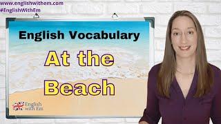 English Vocabulary - Beach Holidays!