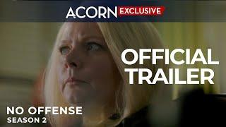 Acorn TV Exclusive | No Offence Season 2