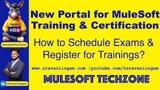 How to Schedule MuleSoft Cert Exams in new Portal ?Tour to New #MuleSoft Training Portal|#salesforce