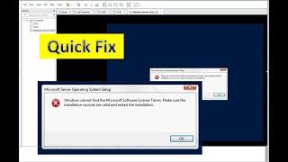 Windows cannot find the Microsoft Software License Terms. Make sure the installation sources valid
