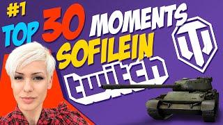 #1 Sofilein TOP 30 Moments | World of Tanks