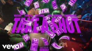 Vasjan, Lord Ju, Big Sosa, Yaya Gabbana, $hayBand$ - Take a Shot