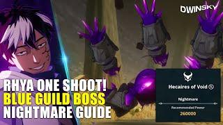 Easy Rhya One Shoot! | Hecaires of Void Guild Boss Nightmare Guide