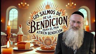 Los Salmos de la Bendicion para el Pan Atraen Bendicion