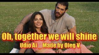 Oleg Vlasov  - Oh, together we will shine  - 2025 ( Udio AI - Made by Oleg V. )