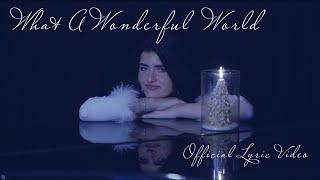 What A Wonderful World by Angelina Jordan (Official Lyric Video)