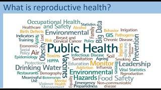 What is reproductive health?