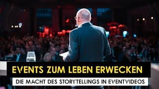 So wird euer Eventfilm zum Erfolg! | Die Macht es Storytellings bei Veranstaltungen | Unternehmen