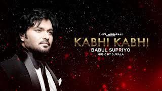 Kabhi Kabhi Mere Dil Mein Khayal | Babul Supriyo Shifa Asgarali Subscribe Free Click 