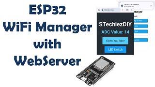 ESP32 WiFi Manager and WebServer with Login prompt