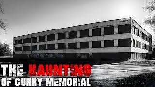 The HAUNTING of Curry Memorial