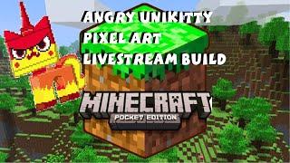 Angry Unikitty Pixel Art Build Livestream in Minecraft Pocket Edition - The Lego Movie