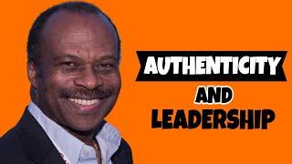 Leadership and Authenticity: Is Your Leadership Style Authentic? The Qualities of Authentic Leaders!