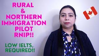 Rural And Northern Immigration Pilot (RNIP) I Canada Immigration 2021