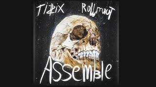 RollMauT X Tizix - Assemble (Премьера 2023)