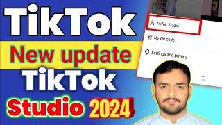 TikTok studio kia hai| TikTok studio creator tools | TikTok studio new update 2024