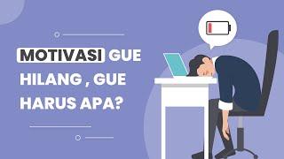 Alasan Utama Motivasi Kamu Hilang (Tips Sukses Meningkatkan Motivasi)