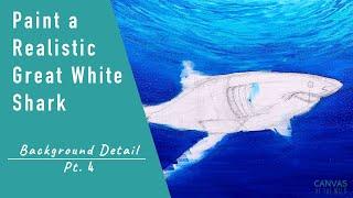 Paint a Realistic Great White Shark in Acrylic  - Pt. 4