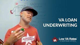 VA Loan Underwriting