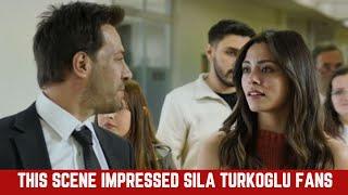 THIS SCENE IMPRESSED SILA TÜRKOĞLU FANS THE MOST ON SOCIAL MEDIA!