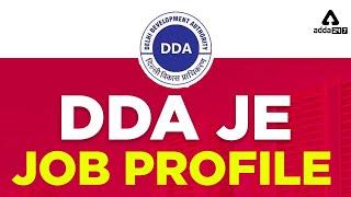 DDA JE Job Profile | DDA JE Recruitment 2022