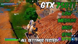 GTX 750ti I Fortnite - Chapter 5 Season 1  - All Settings Tested (1080p)