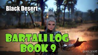 [Black Desert] Bartali Adventure Log Book 9 Guide | More Bonus Stats