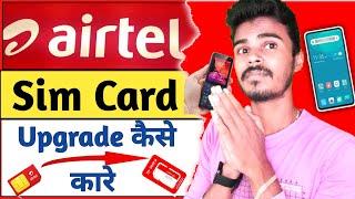 Airtel Sim Upgrade कैसे कारे  | Airtel Sim Upgrade Charge 2023 | Reatiler Nayan