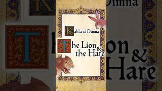 [4K] Islamic Folk Story - Kalila & Dimna: the Lion and the Hare