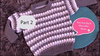 Baby Latest Down To Top Sweater Knitting Part 2 || Unisex Sweater Design || How To Knit Sleeve