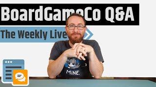 BoardGameCo Q&A September 19th, 2024 - The Weekly Live Show