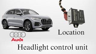 AUDI headlight control unit location.