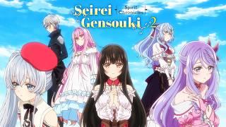 Seirei Gensouki: Spirit Chronicles Season 2 Ending | Shuntaika by Nanaka Suwa